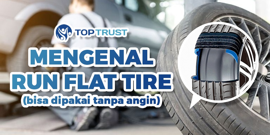 Run Flat Tires - RFT