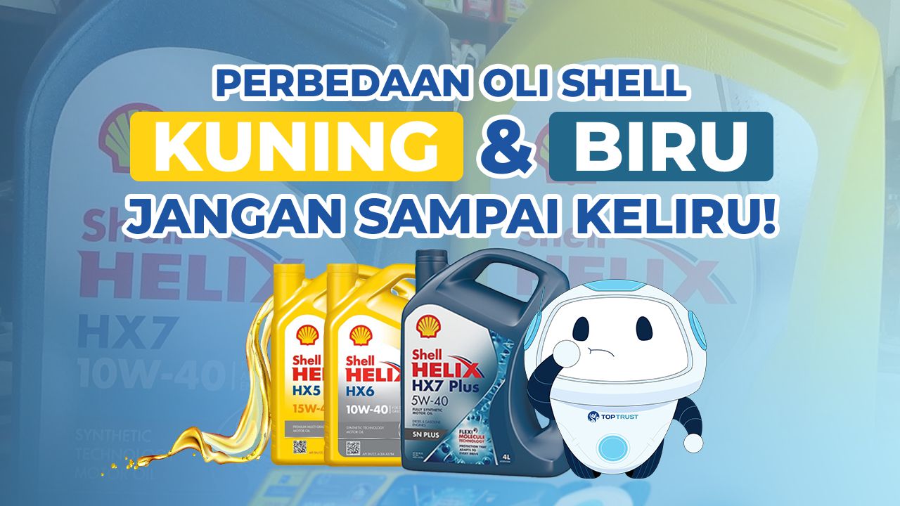 Perbedaan Oli Shell Kuning dan Biru