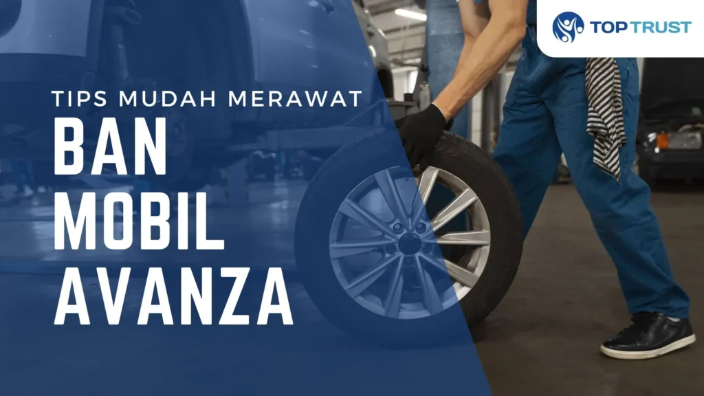 Tips Merawat Ban Mobil Avanza