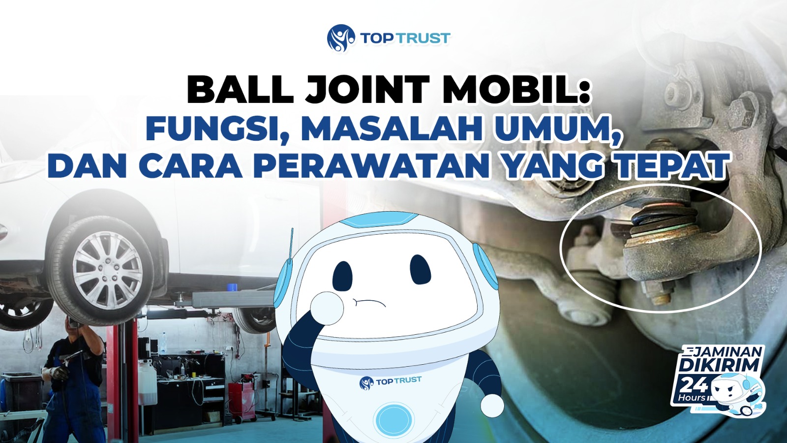 Ball Joint Mobil: Fungsi, Masalah Umum, dan Cara Perawatan yang Tepat