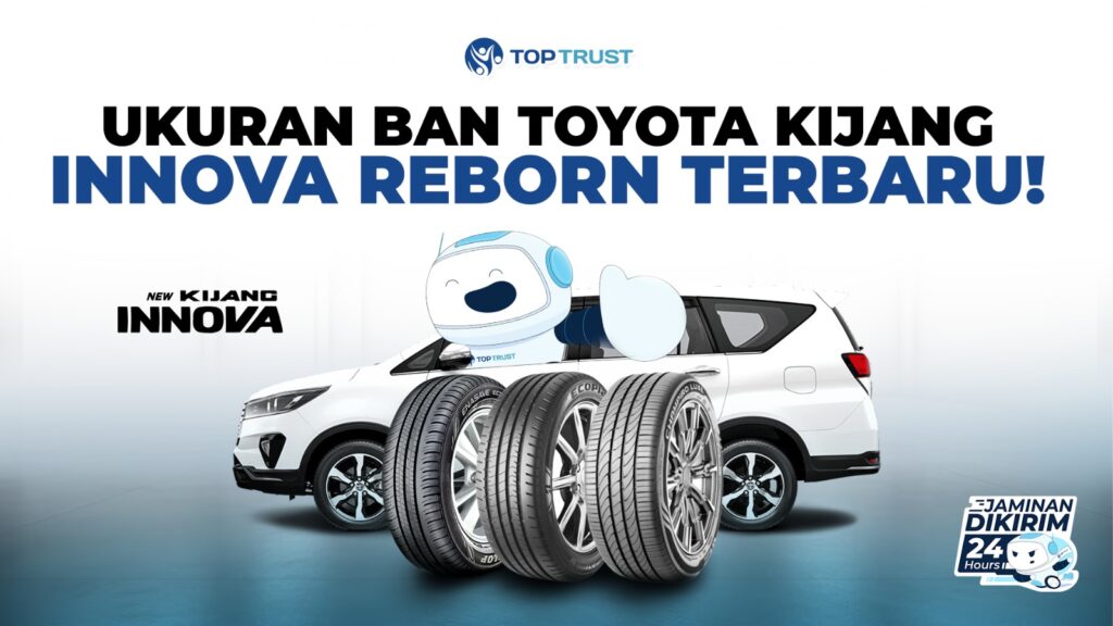 Ukuran Ban Toyota Kijang Innova Reborn Terbaru - Top Trust