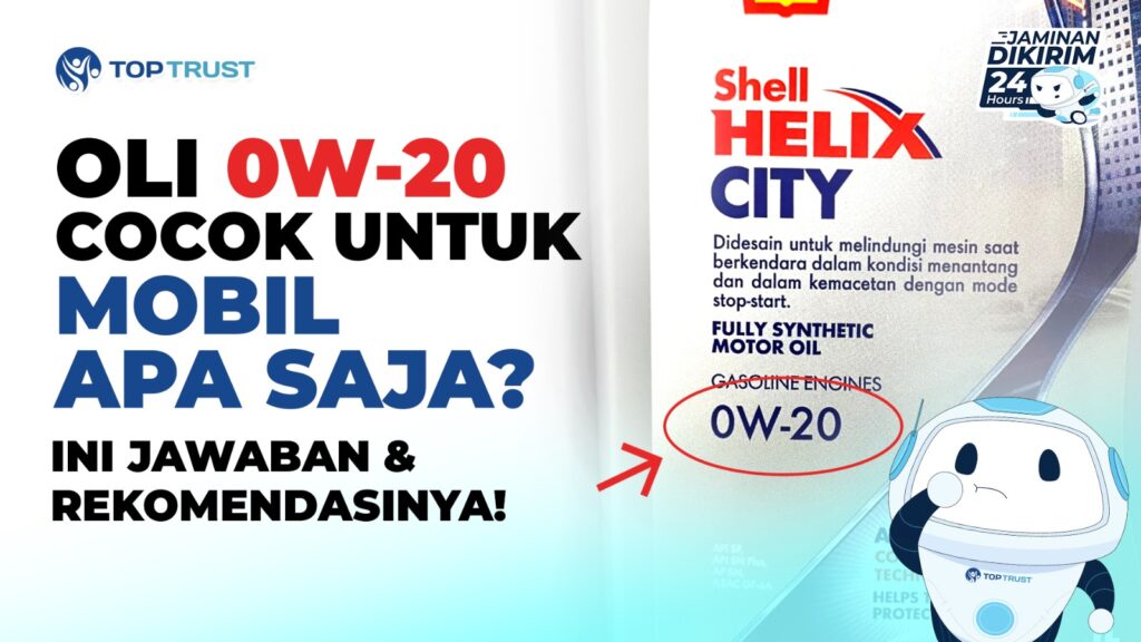 Oli 0W-20 untuk mobil apa