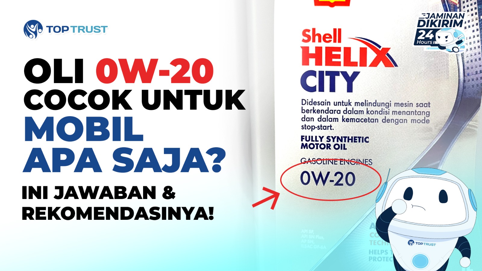 Oli 0W-20 Cocok untuk Mobil Apa Saja? Ini Jawaban & Rekomendasinya