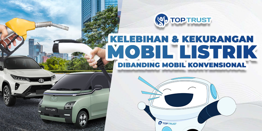 Mengenal Kelebihan Dan Kekurangan Mobil Listrik - Top Trust